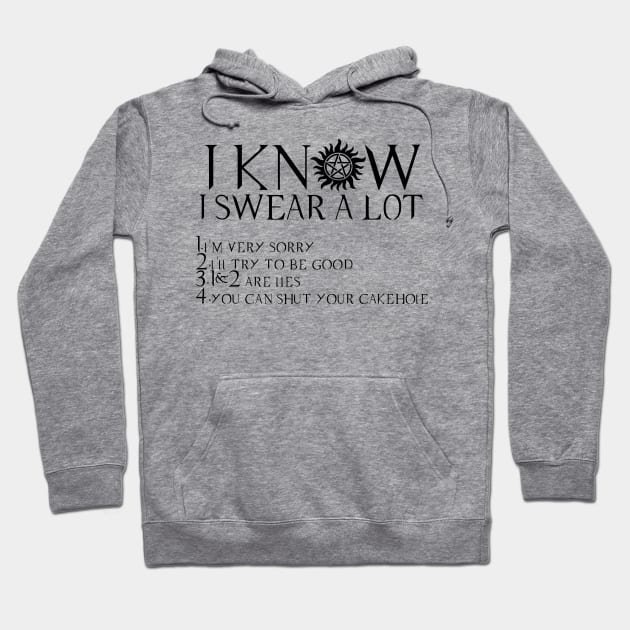 I KNOW I SWEAR A LOT (black ver) Hoodie by NeonTrickster